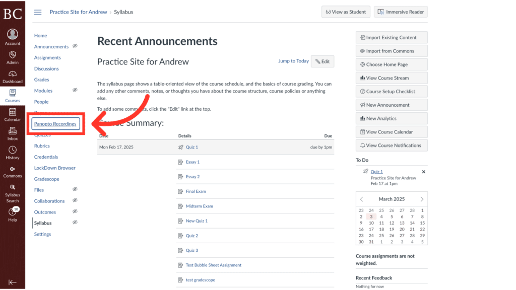 A screenshot of an online course management system, displaying recent announcements, assignments, and a calendar. A red arrow highlights "Panopto Recordings" in the sidebar.
