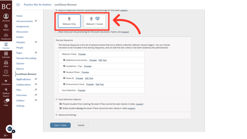 A screenshot of a LockDown Browser setup page with two large red arrows pointing to Webcam Only and Webcam + Screen options at the top. The page includes camera and face detection settings.
