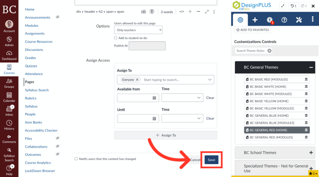 Screenshot of a webpage showing page access assignment options, a Save button highlighted with a red rectangle and arrow, and a sidebar with theme customization controls on the right side.