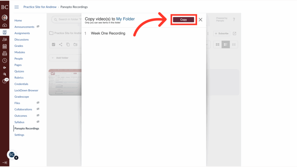 A screen shows instructions to copy a video to My Folder, highlighting the Copy button in the top right with a red arrow. The list contains one video titled Week One Recording.