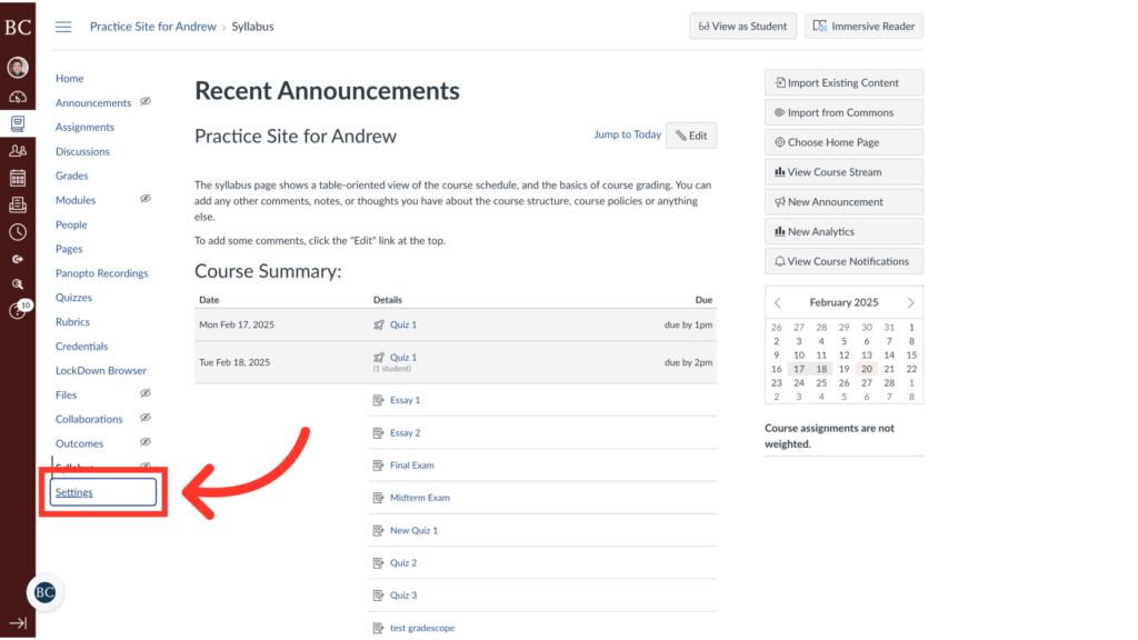 A screenshot of a course page titled Practice Site for Andrew shows recent announcements, a summary of assignments, a calendar, and navigation links. A large red arrow points to the Settings link in the left sidebar menu.