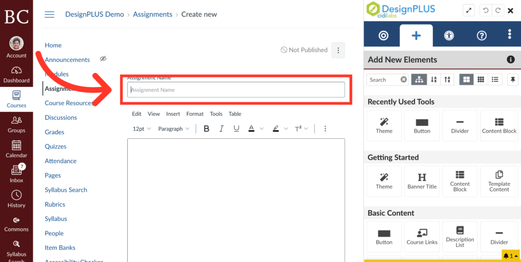 A screenshot of an online course management system showing the Assignments section. A red arrow points to the Assignment Name field. DesignPLUS tools are open on the right side of the screen.