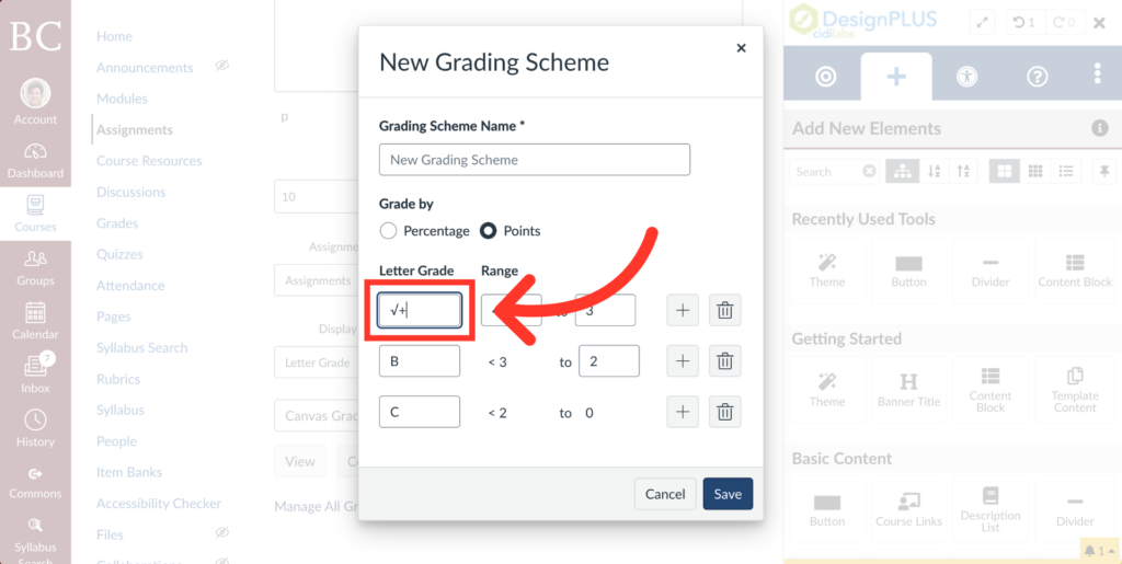A pop-up window titled New Grading Scheme shows grading options. A large red arrow points to a text box where a check plus mark is entered as the letter grade range. Save and Cancel buttons are at the bottom.