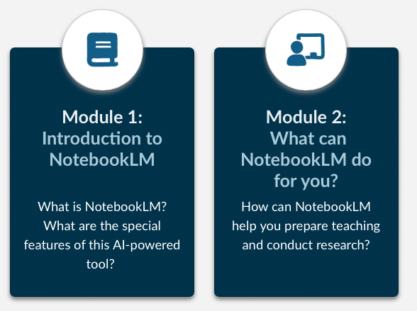 Module 1: Introduction to NotebookLM, Module 2: What can NotebookLM do for you? 