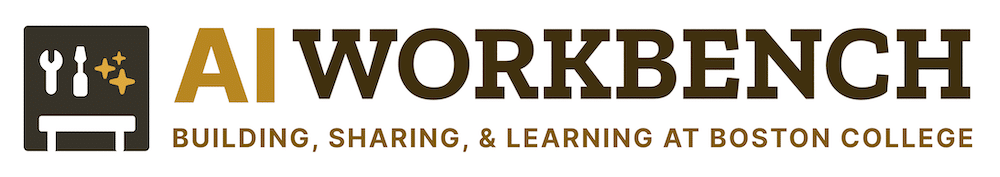AI Workbench: Building, Sharing, and Learning at Boston College